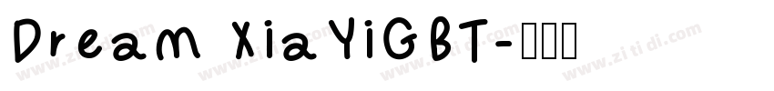 Dream XiaYiGBT字体转换